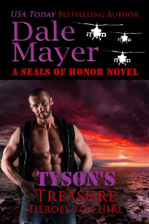 [Heroes for Hire 11] • Tyson's Treasure · A SEALs of Honor World Novel (Heroes for Hire Book 10)